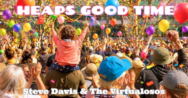 Heaps Good Time by Steve Davis & The Virtualosos